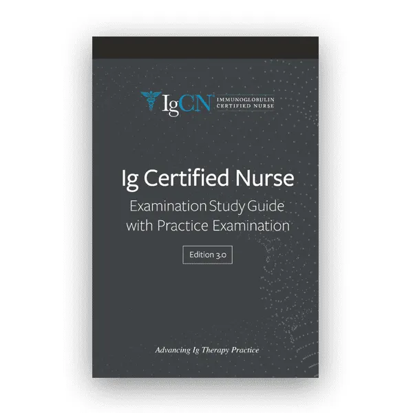 Ig Certified Nurse (IgCN) Examination Study Guide with Practice Exam Questions