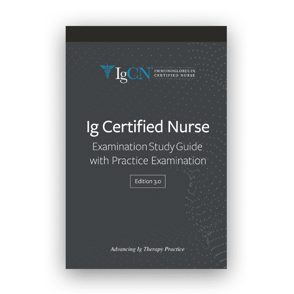 Ig Certified Nurse (IgCN) Examination Study Guide with Practice Exam Questions